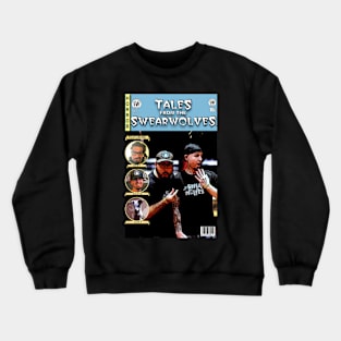 Tales from the Swearwolves Crewneck Sweatshirt